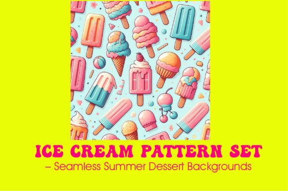 Ice Cream Pattern Set – Seamless Summer